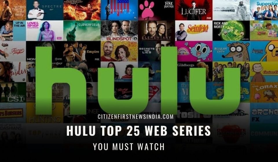 Hulu Top 25 Web Series