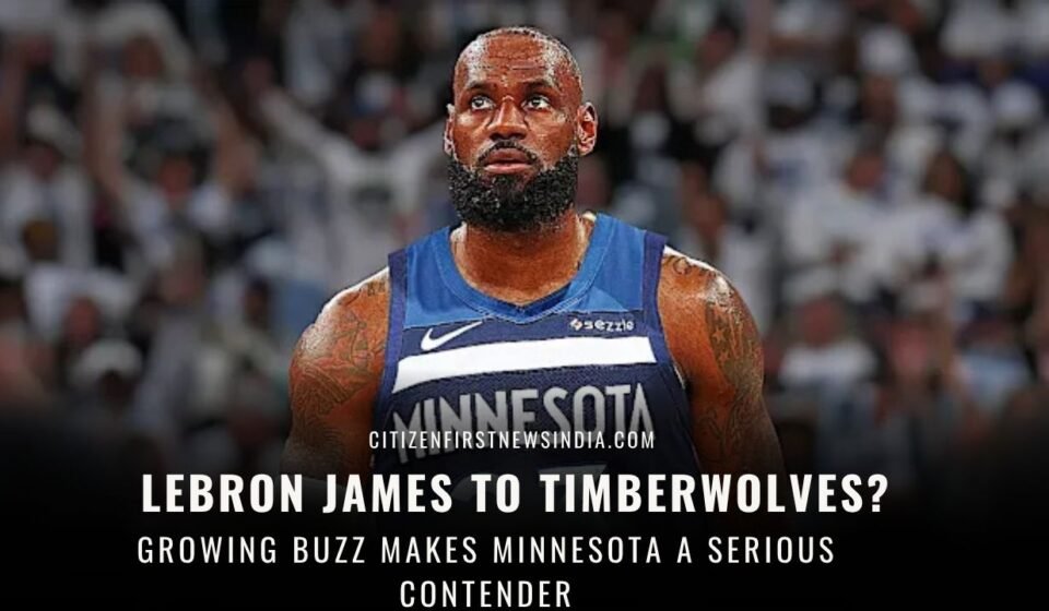 LeBron James to Timberwolves?
