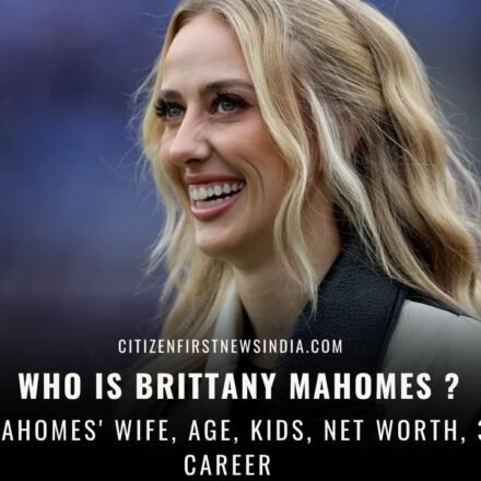 Who Is Brittany Mahomes