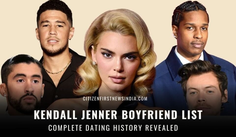 Kendall Jenner Boyfriend List