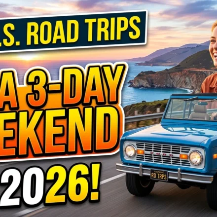 Best U.S. Road Trips for a 3-Day Weekend in 2026