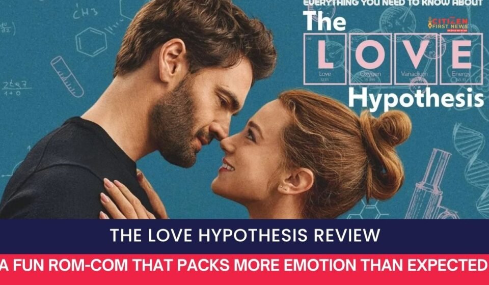 The Love Hypothesis Review